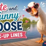 Cute and Funny Goose Pick-Up Lines