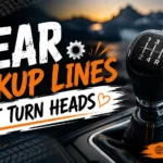 Gear Pickup Lines That Turn Heads