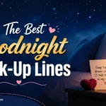 The Best Goodnight Pick-Up Lines